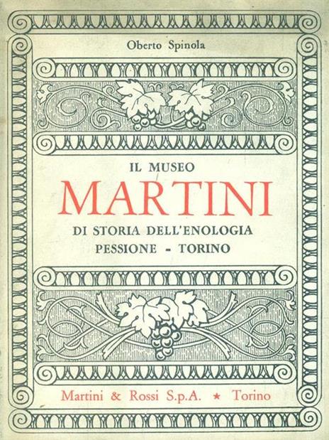 Il Museo Martini - Oberto Spinola - copertina