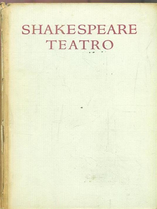 William Shakespeare Tutte le opere Sansoni