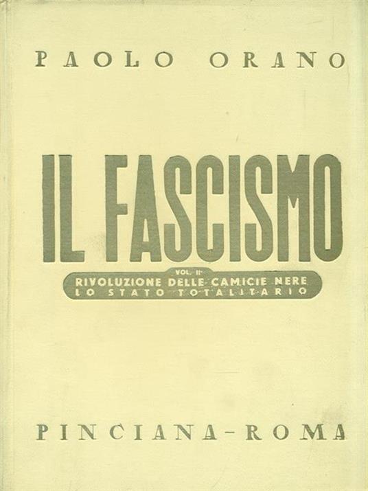 Il Fascismo. Volume II - Paolo Orano - copertina