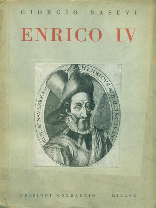 Enrico IV - Giorgio Basevi - 4