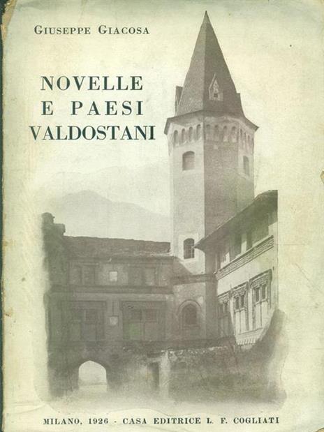 Novelle e paesi valdostani - Giuseppe Giacosa - copertina