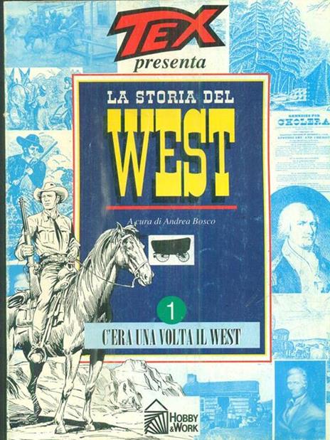 Tex Presenta La storia del west 1 - Andrea Bosco - 3