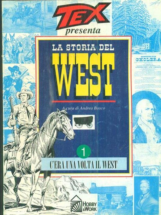 Tex Presenta La storia del west 1 - Andrea Bosco - 3