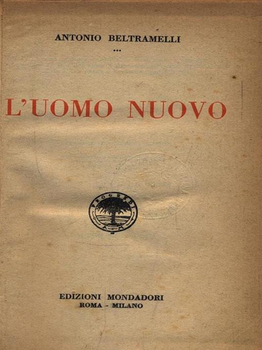 L' uomo nuovo - Antonio Beltramelli - copertina