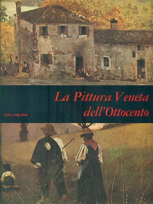 La Pittura Veneta dell'Ottocento - Guido Perocco - 3