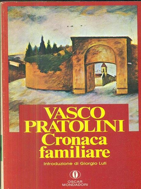 Cronaca familiare - Vasco Pratolini - copertina