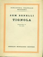   Tignola. Commedia in tre atti