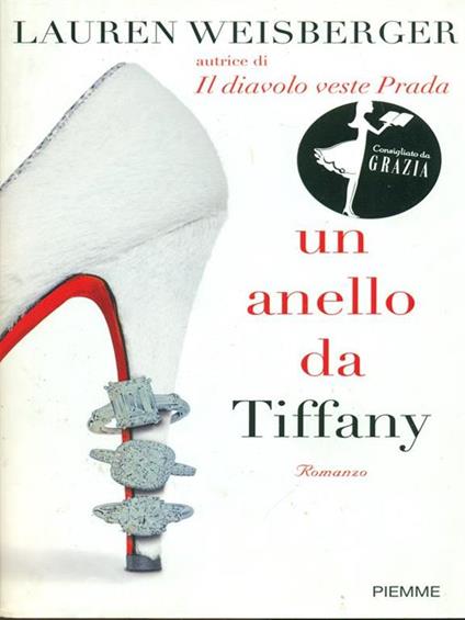 Un anello da Tiffany - Lauren Weisberger - Libro Usato - Piemme - | IBS