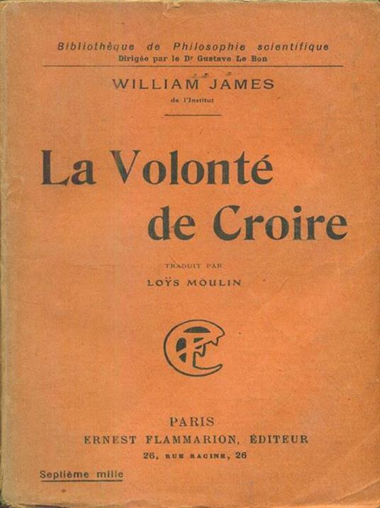 La Volontè de croire - William James - 3