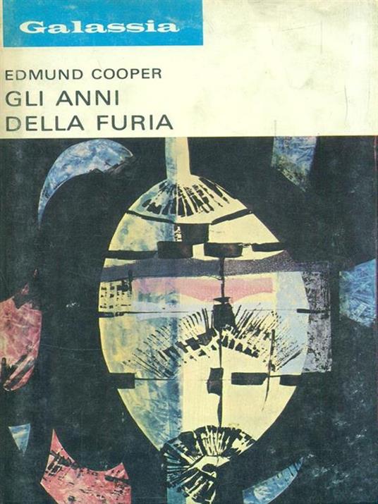 Gli anni della furia - Edmund Cooper - 3