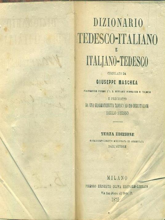 Dizionario tedesco-italiano e italiano-tedesco - Giuseppe Maschka - Libro  Usato - Ernesto Oliva Editore 