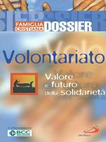 Volontariato. Valore e futuro della solidarietà