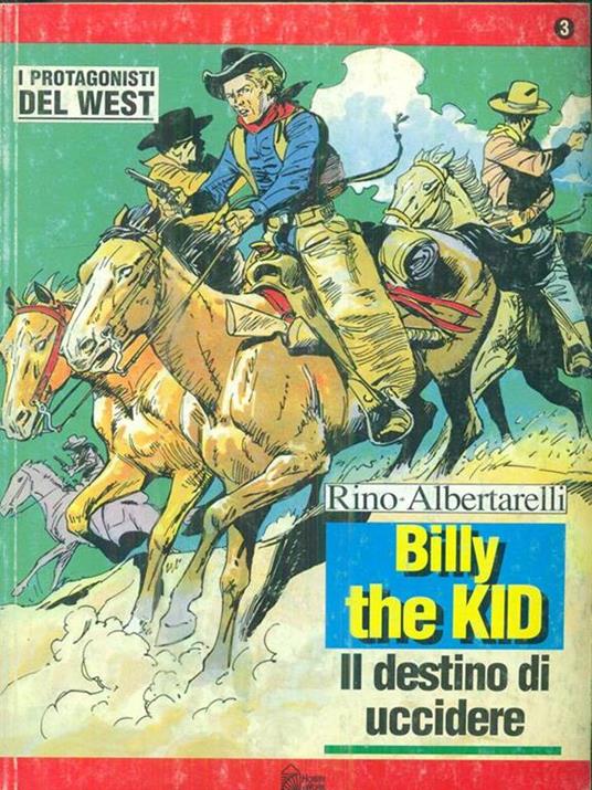 Billy the Kid. Il destino di uccidere - Rino Albertarelli - copertina