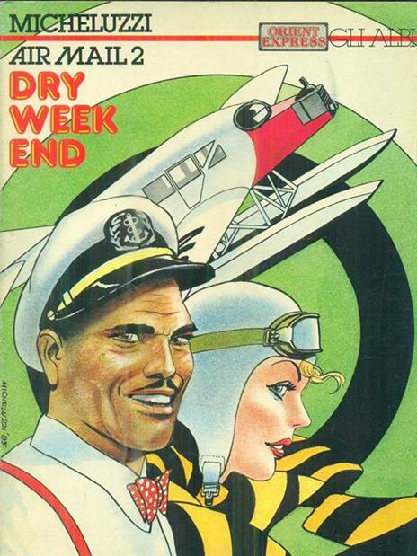   Air Mail 2. Dry Week End - Attilio Micheluzzi - copertina