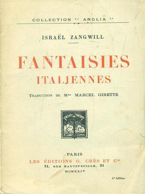 Fantaisies italiennes - Israel Zangwill - 2