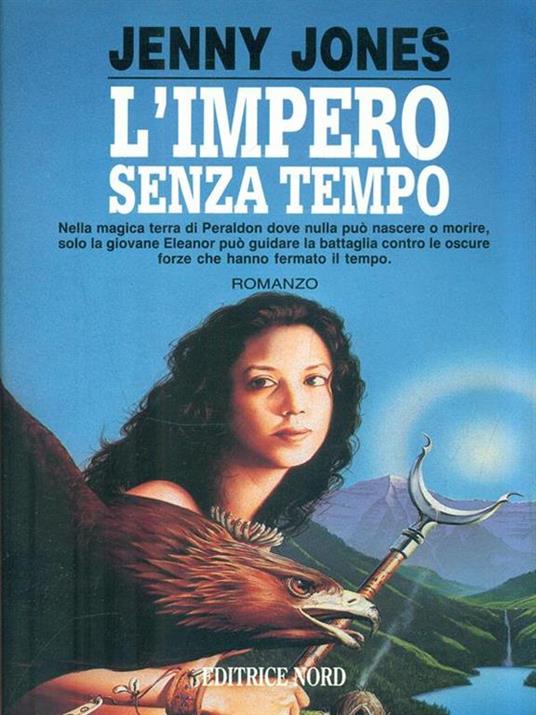 L' impero senza tempo - Jenny Jones - 2