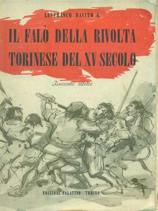 Il falò della rivolta torinese del XV secolo - Lanfranco Davito - copertina