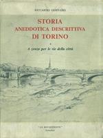   Storia aneddotica descrittiva di Torino. Volume 1