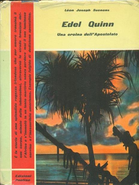 Edel Quinn. Una eroina dell'Apostolato - Léon-Joseph Suenens - copertina