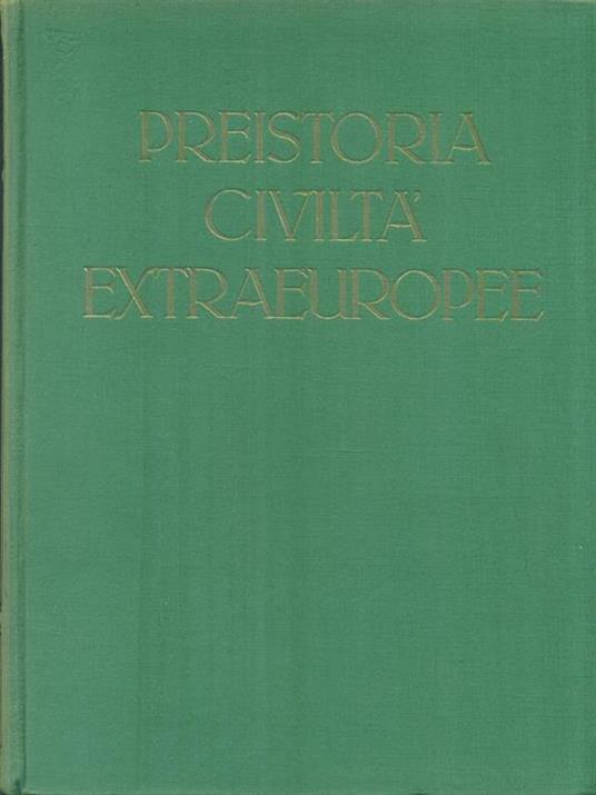 Preistoria Civiltà Extraeuropee - 3