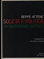   Società e politica, un matrimonio difficile