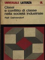   Classi e conflitto di classe nella società industriale