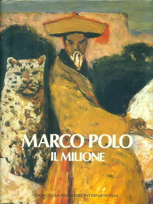 Il Milione - Marco Polo - 3