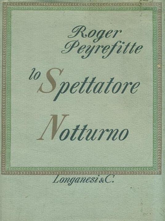 Lo Spettatore Notturno - Roger Peyrefitte - copertina