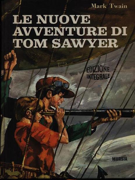 Le nuove avventure di Tom Sawyer - Mark Twain - 3