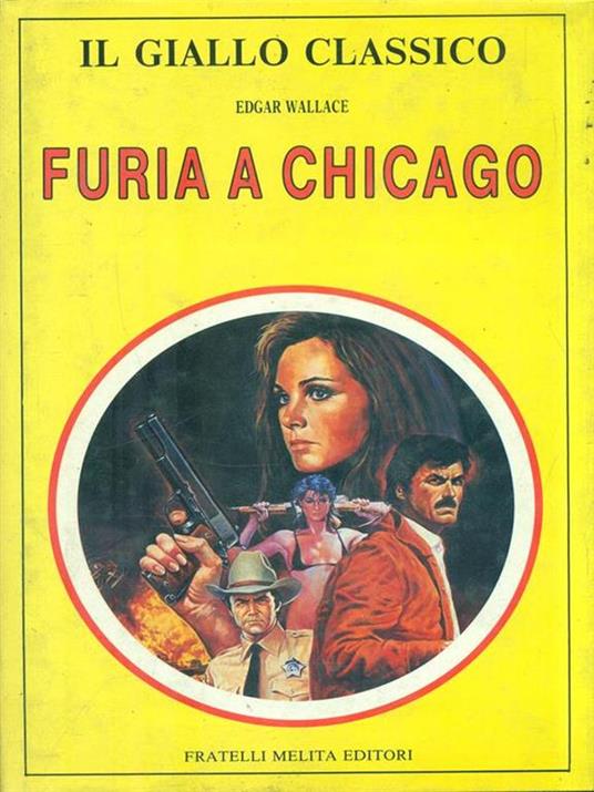   Furia a Chicago - Edgar Wallace - 2