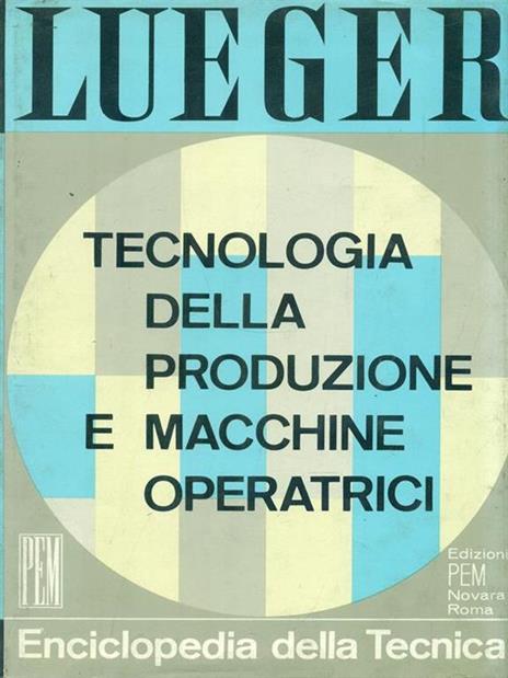   Enciclopedia della tecnica 8. Tecnologia della produzione e macchine operatrici - copertina