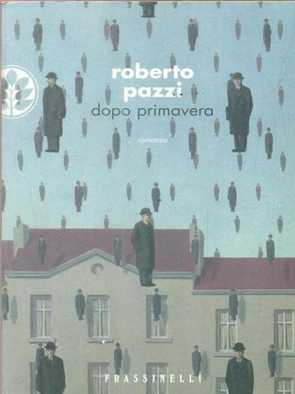 Dopo primavera - Roberto Pazzi - copertina