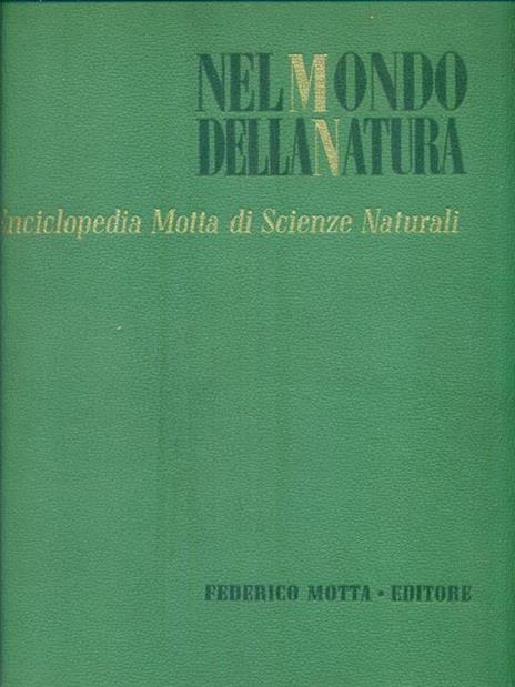 Nel mondo della natura. Enciclopedia Motta di Scienze Naturali Volume IV - copertina