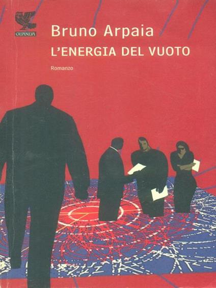 L' energia del vuoto - Bruno Arpaia - copertina