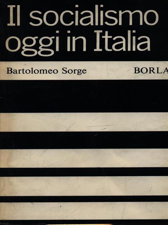 Il socialismo oggi in Italia - Bartolomeo Sorge - copertina