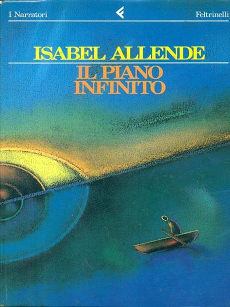 Il piano infinito - Isabel Allende - 2