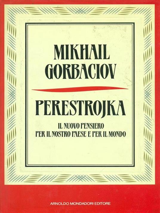   Perestrojka. Il nuovo pensiero per il nostro paese e per il mondo - Mihail S. Gorbacëv - copertina