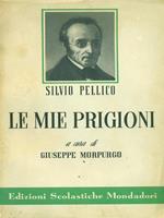 Le  mie prigioni a cura di Giuseppe Morpurgo