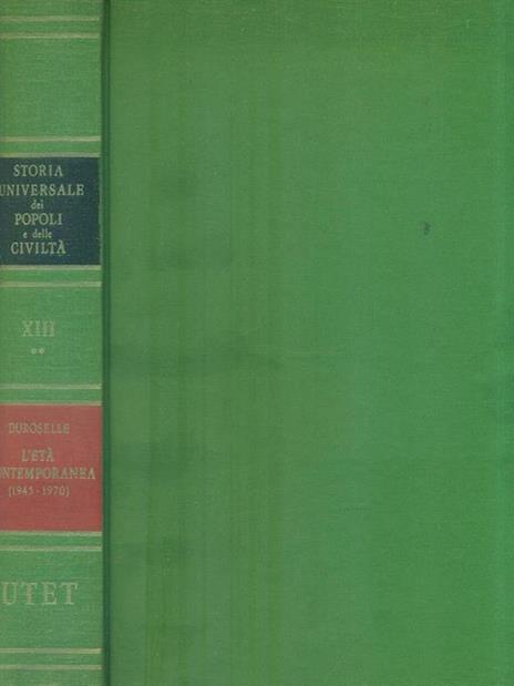   Storia Universale dei Popoli e delle Civiltà. Volume XIII/2 - J. Baptiste Duroselle - 3