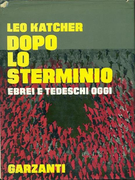   Dopo lo sterminio - Leo Katcher - copertina