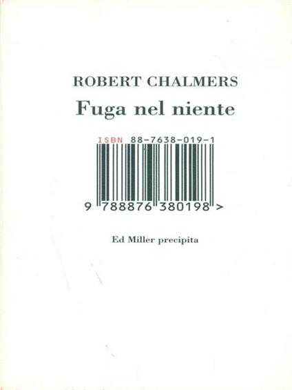 Fuga nel niente. Ed Miller precipita - Robert Chalmers - copertina