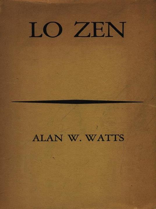 Lo zen - Alan W. Watts - 2