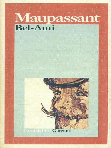 Bel-Ami - Guy de Maupassant - 2