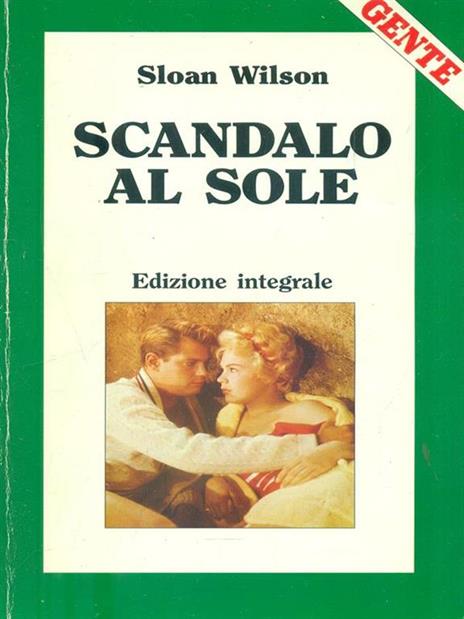   Scandalo al sole - Sloan Wilson - copertina