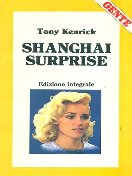 Shanghai Surprise - Tony Kenrick - 3