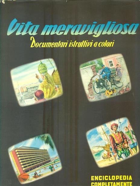   Vita Meravigliosa. Volume XII - 2