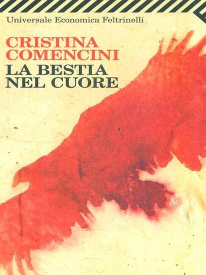 La bestia nel cuore - Cristina Comencini - copertina