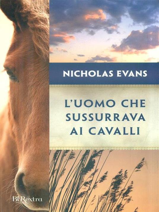 L' uomo che sussurrava ai cavalli - Nicholas Evans - copertina