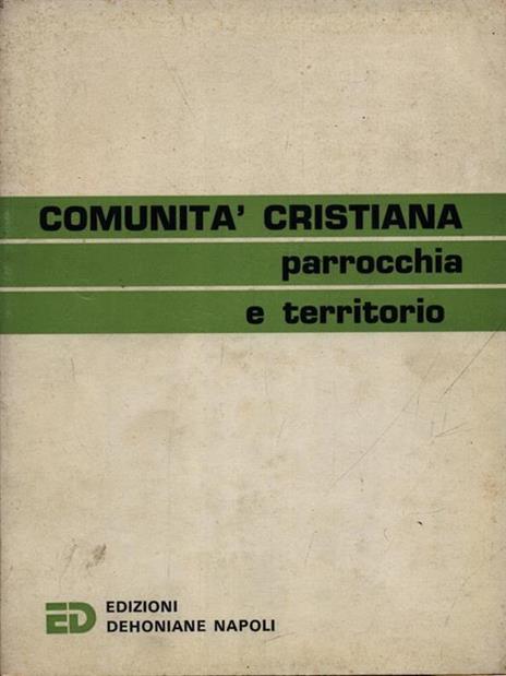 Comunità cristiana parrocchia e territorio - 2