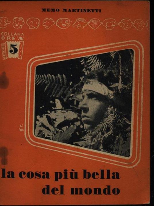 La cosa più bella del mondo - Memo Martinetti - copertina